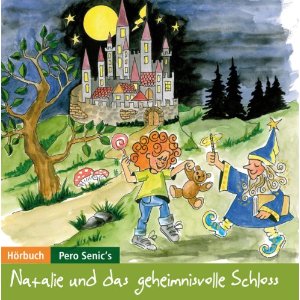Natalie und das geheimnisvolle Schloss - Sprecherin Doris Lauerwald Natalie und das geheimnisvolle Schloss - Sprecherin Doris Lauerwald