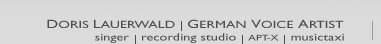 Doris Lauerwald, German Voice Artist, singer, recording studio, APT-X, musictaxi